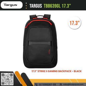 กระเป๋าเป้สะพายหลัง Targus TBB639GL 17.3 STRIKE II GAMING BACKPACK