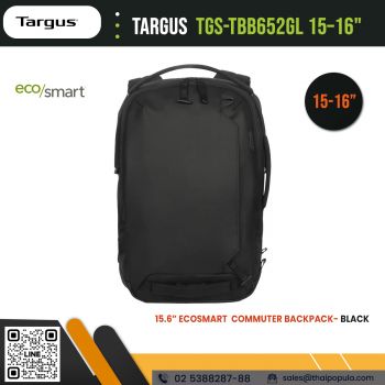 กระเป๋าเป้ Targus TGS-TBB652GL 15.6” EcoSmart  Commuter Backpack